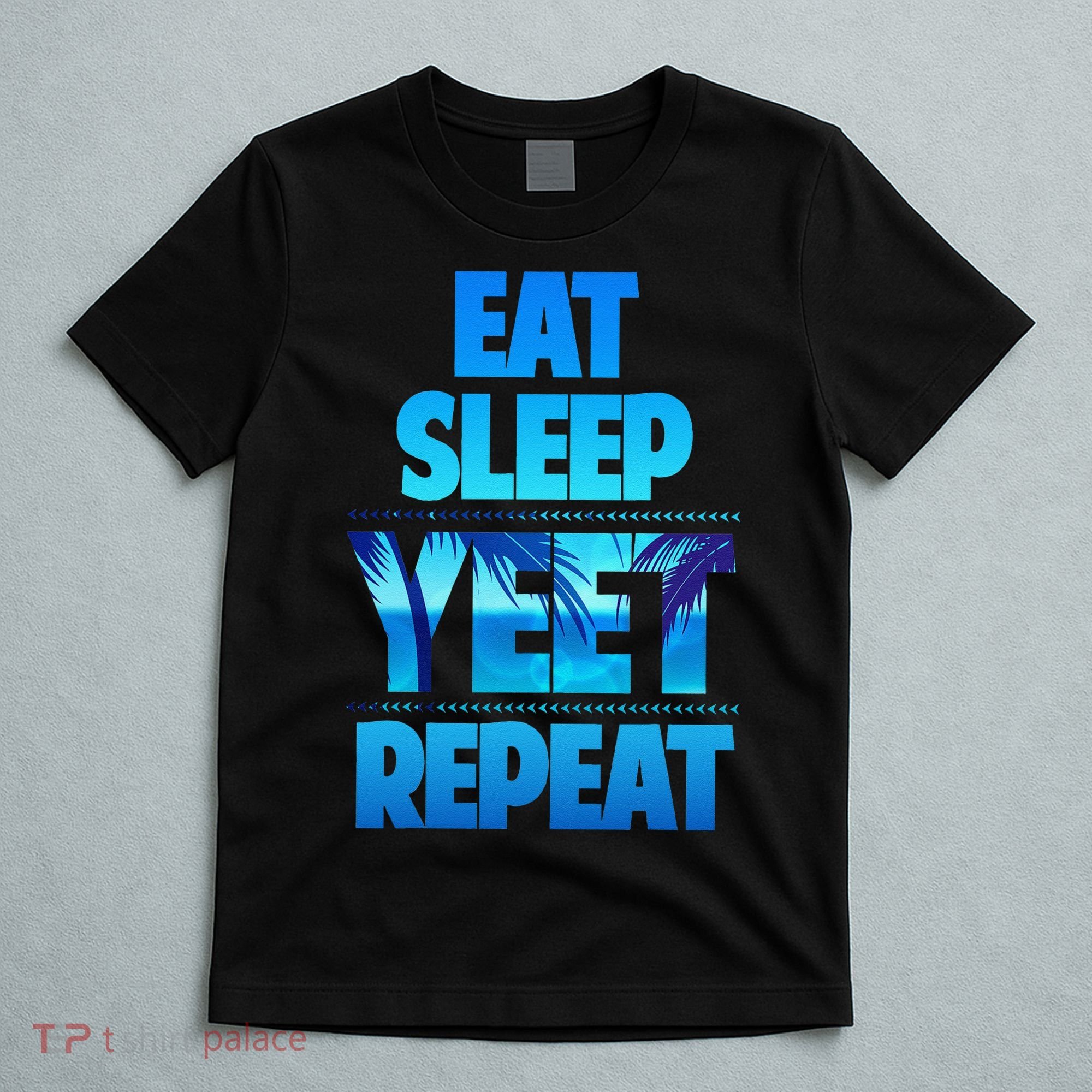 Funny Eat Sleep Yeet Repeat Vintage Gift T-Shirt