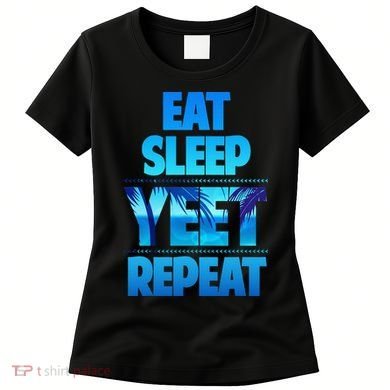 Funny Eat Sleep Yeet Repeat Vintage Gift Women's T-Shirt