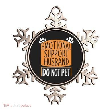 Funny Emotional Support Husband Do Not Pet Ornament