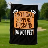 Funny Emotional Support Husband Do Not Pet Golf Towel thumb 1