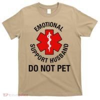 Funny Emotional Support Husband Do Not Pet Saying T-Shirt thumb 0