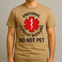 Funny Emotional Support Husband Do Not Pet Saying T-Shirt thumb 3
