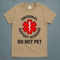 Funny Emotional Support Husband Do Not Pet Saying T-Shirt thumb 5