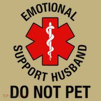 Funny Emotional Support Husband Do Not Pet Saying Button thumb 1