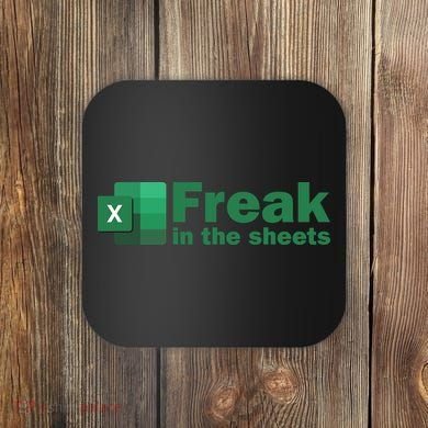 Funny Excel Sheets Freak In The Excel Sheets Coaster