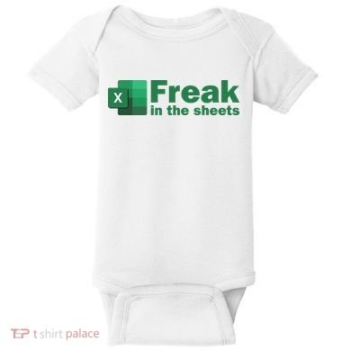 Funny Excel Sheets Freak In The Excel Sheets Baby Bodysuit