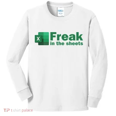 Funny Excel Sheets Freak In The Excel Sheets Kids Long Sleeve Shirt