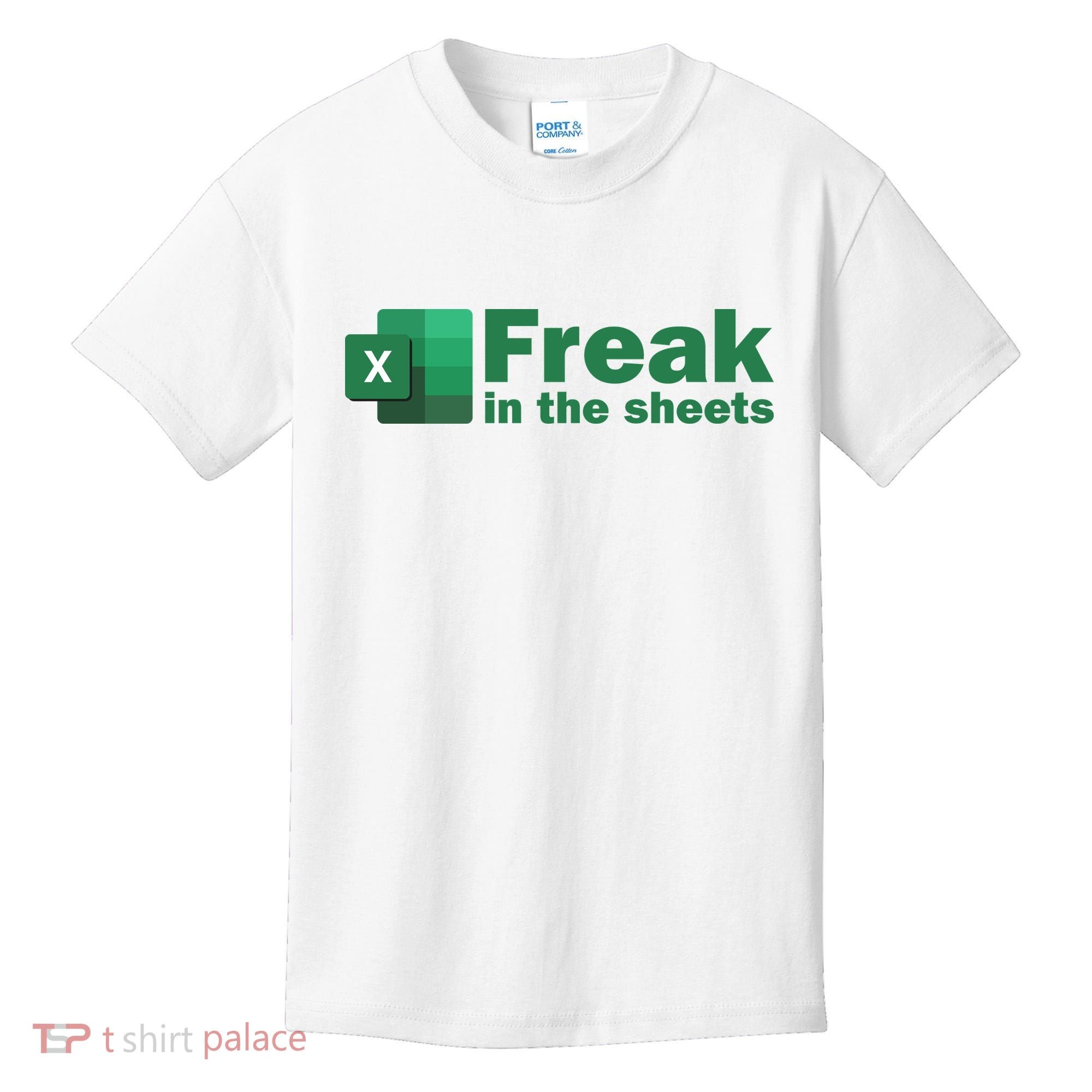Funny Excel Sheets Freak In The Excel Sheets Kids T-Shirt