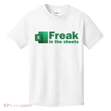 Funny Excel Sheets Freak In The Excel Sheets Kids T-Shirt