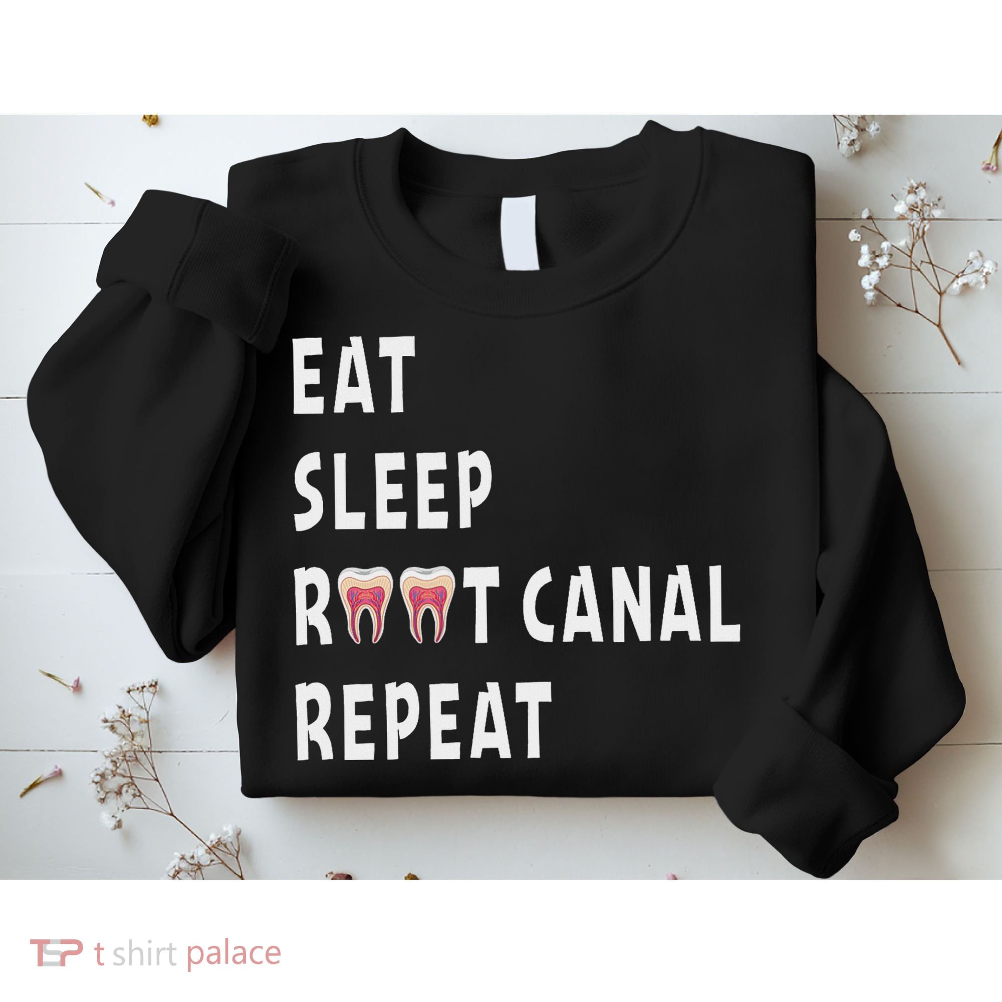Funny Endodontist Saying Root Canal Dentist Endodontist Gift Sweatshirt