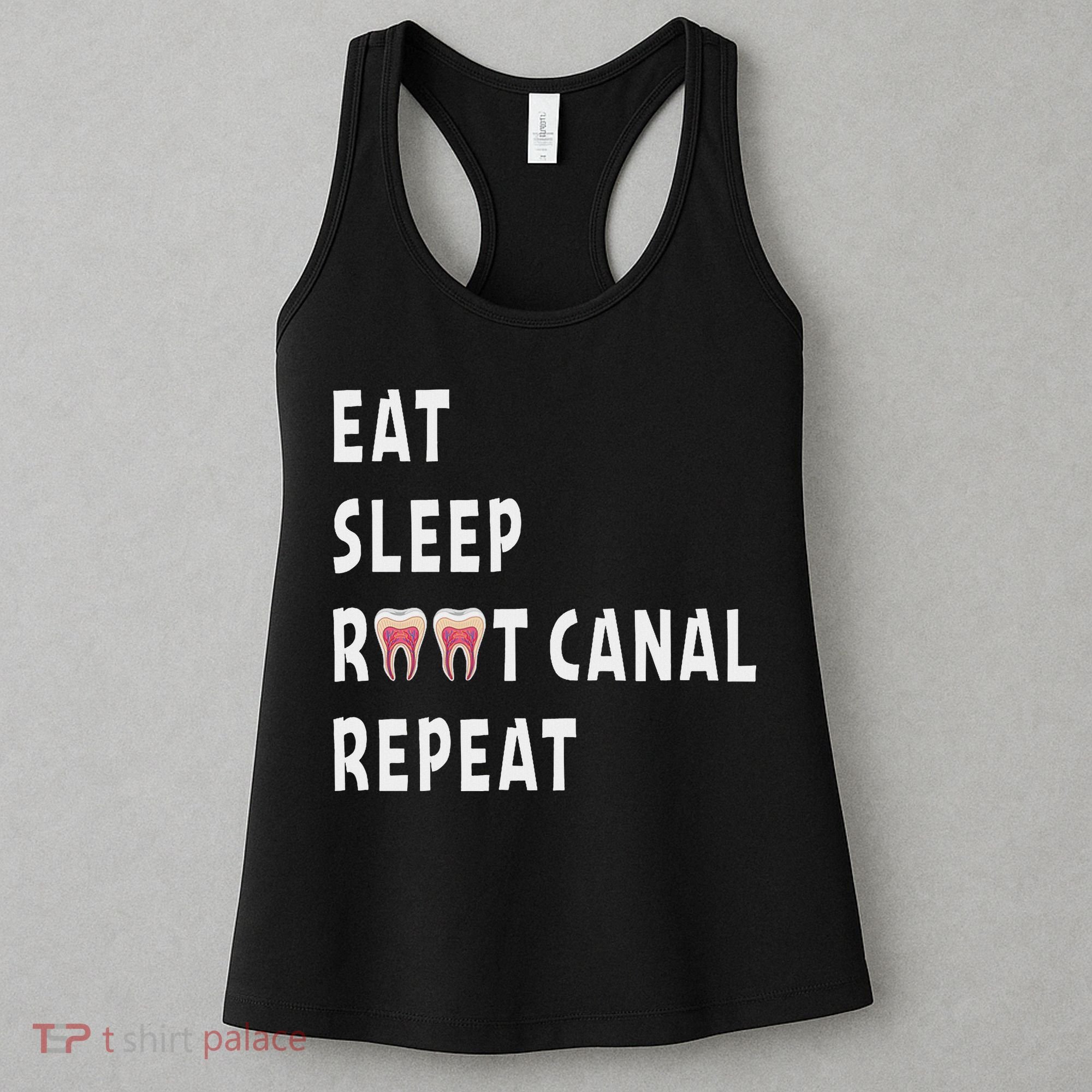 Funny Endodontist Saying Root Canal Dentist Endodontist Gift Women's Tank Top