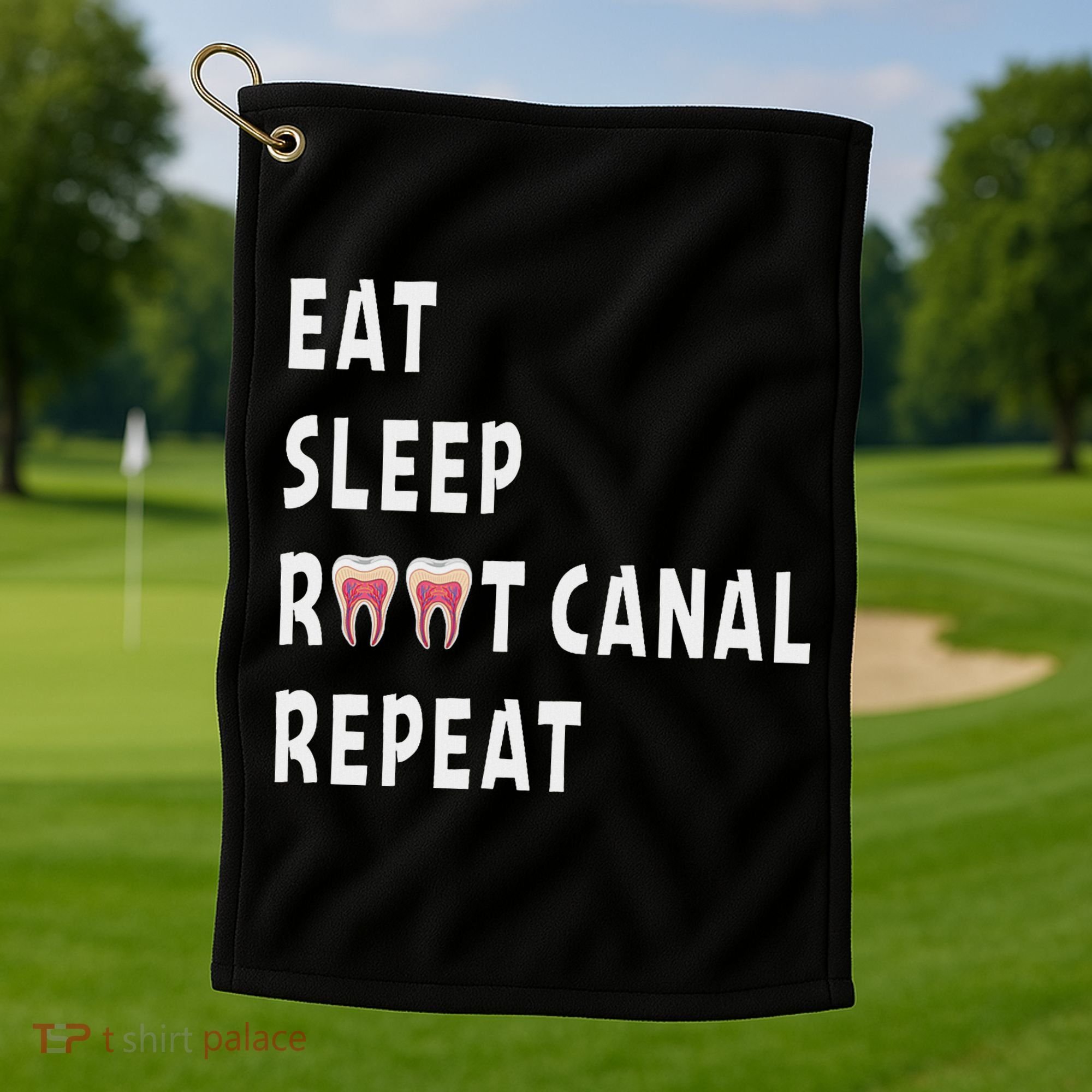 Funny Endodontist Saying Root Canal Dentist Endodontist Gift Golf Towel