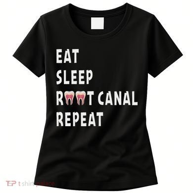 Funny Endodontist Saying Root Canal Dentist Endodontist Gift Women's T-Shirt
