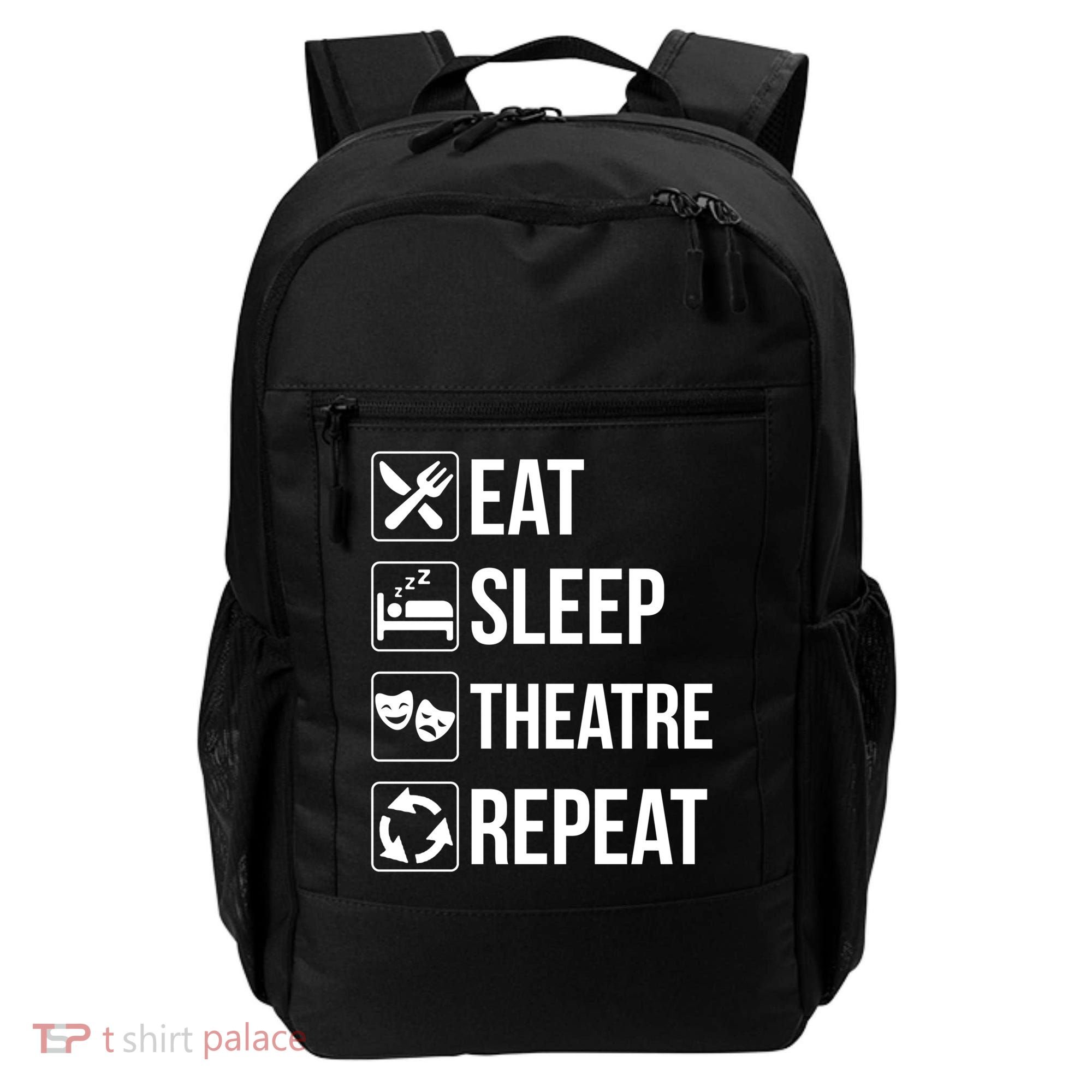 Funny Eat Sleep Theatre Repeat Gift Backpack