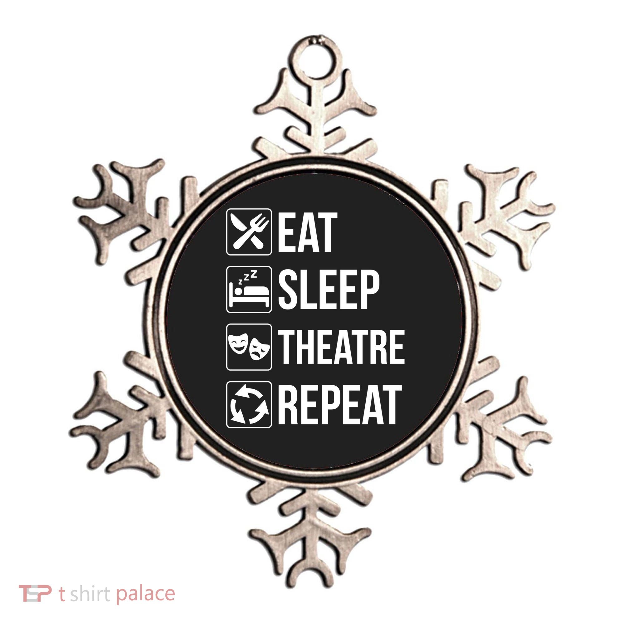 Funny Eat Sleep Theatre Repeat Gift Ornament