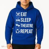 Funny Eat Sleep Theatre Repeat Gift Hoodie thumb 2