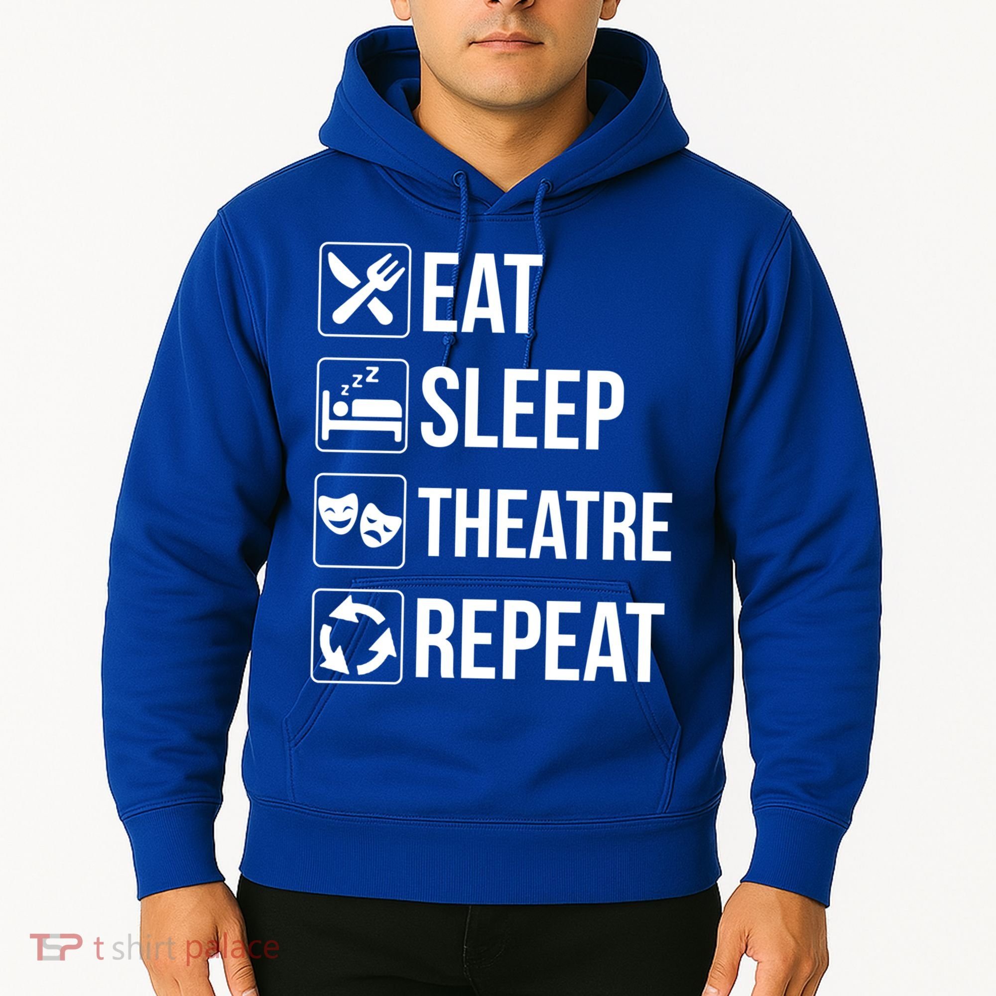 Funny Eat Sleep Theatre Repeat Gift Hoodie
