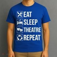 Funny Eat Sleep Theatre Repeat Gift T-Shirt thumb 3