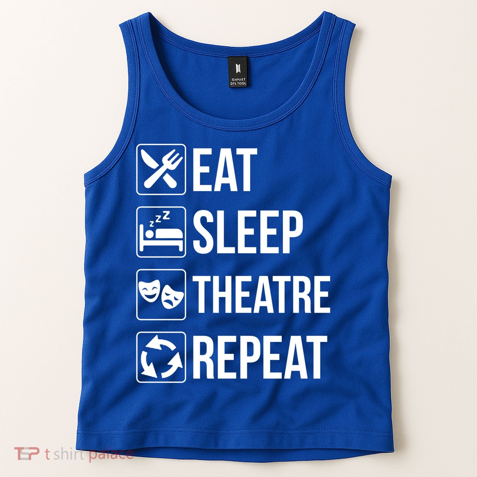 Funny Eat Sleep Theatre Repeat Gift Tank Top