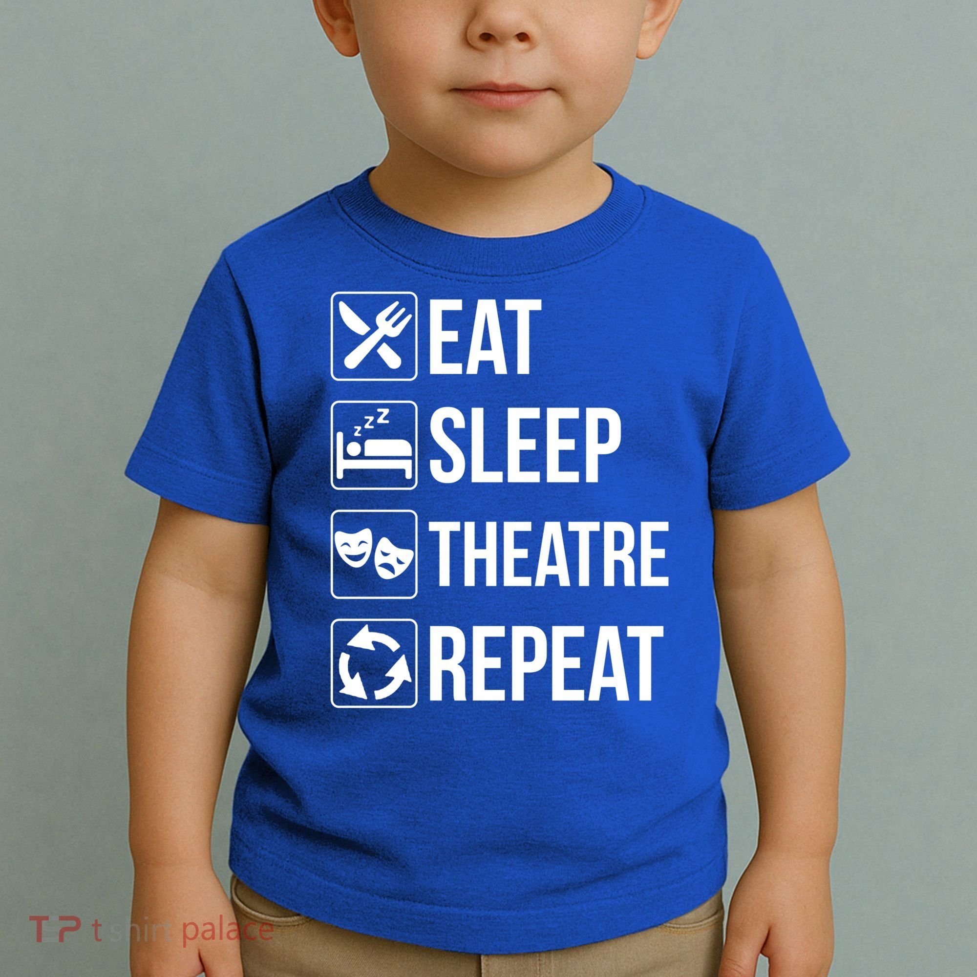 Funny Eat Sleep Theatre Repeat Gift Toddler T-Shirt