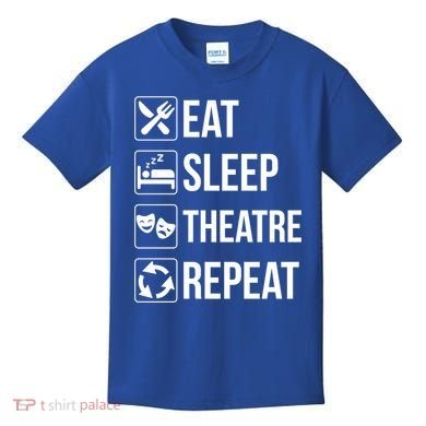 Funny Eat Sleep Theatre Repeat Gift Kids T-Shirt