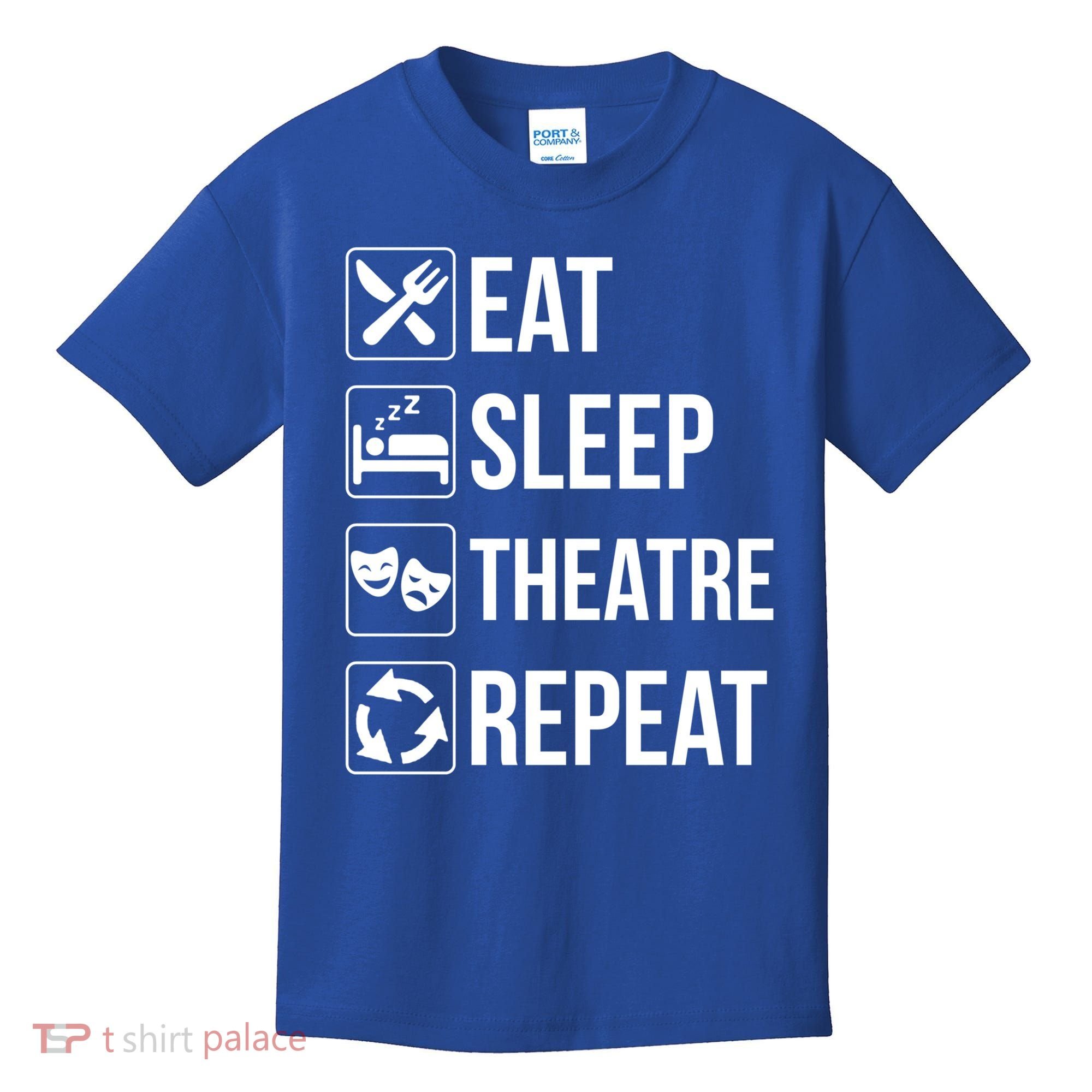 Funny Eat Sleep Theatre Repeat Gift Kids T-Shirt