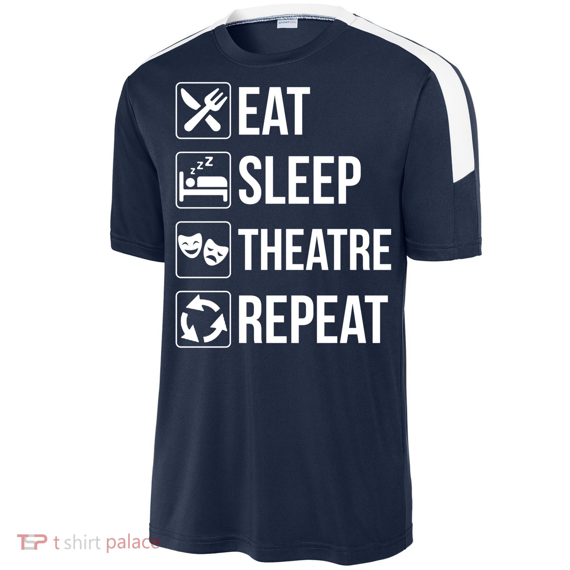 Funny Eat Sleep Theatre Repeat Gift Sport-Tek Competitor United Soccer Jersey