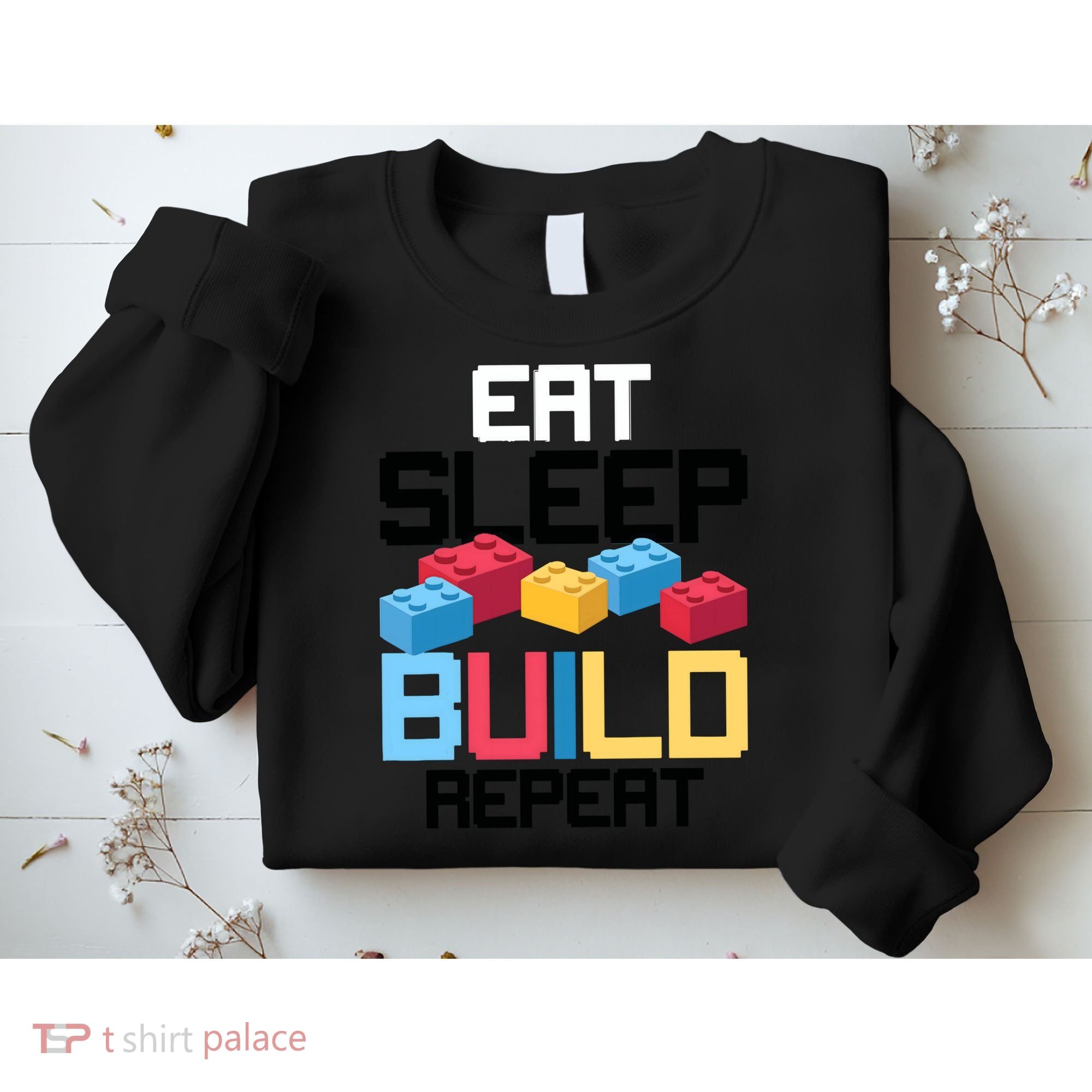 Funny Eat Sleep Build Gift Men Women Cool Blocks Building Sweatshirt