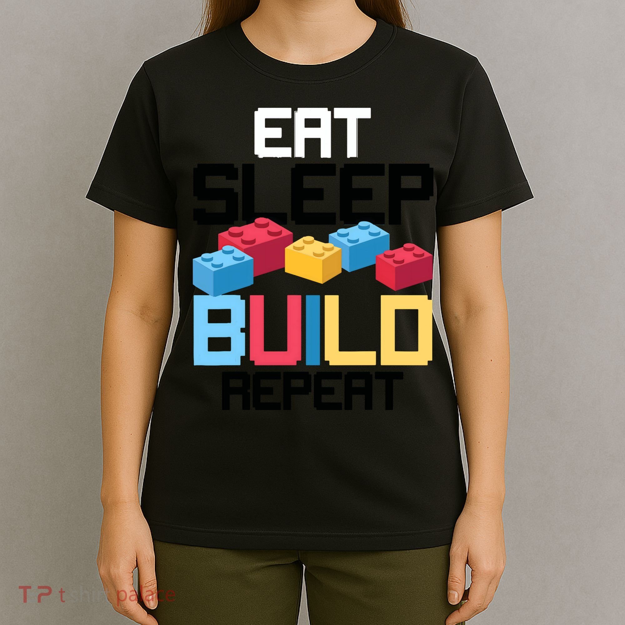 Funny Eat Sleep Build Gift Men Women Cool Blocks Building T-Shirt