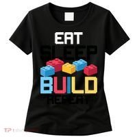 Funny Eat Sleep Build Gift Men Women Cool Blocks Building Women's T-Shirt thumb 0