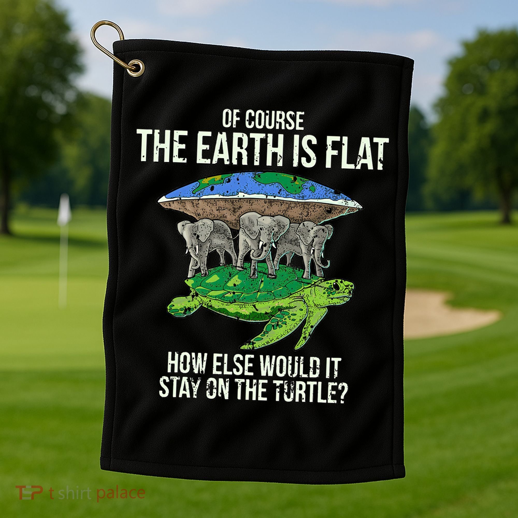 Flat Earth Society Turtle Elephants  Gift Golf Towel