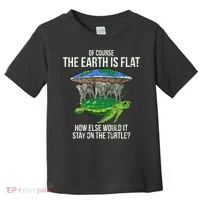 Flat Earth Society Turtle Elephants  Gift Toddler T-Shirt thumb 0