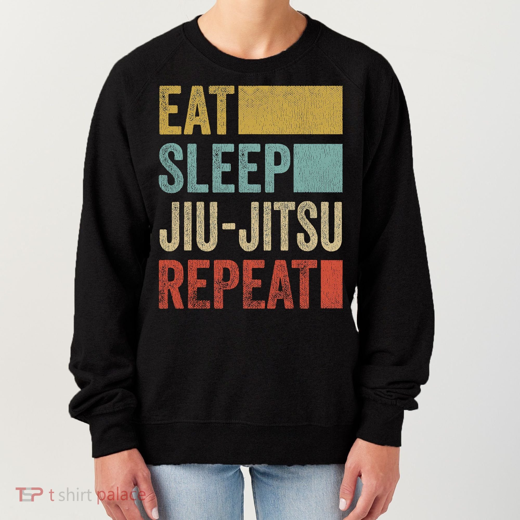 Funny Eat Sleep Jiu-Jitsu Repeat Gift Women's Sweatshirt
