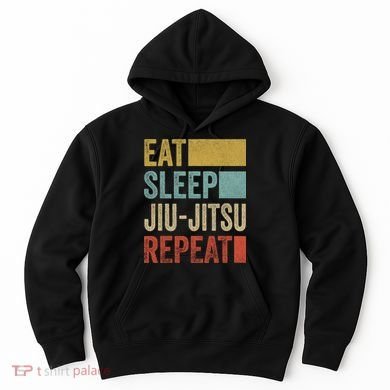 Funny Eat Sleep Jiu-Jitsu Repeat Gift Hoodie