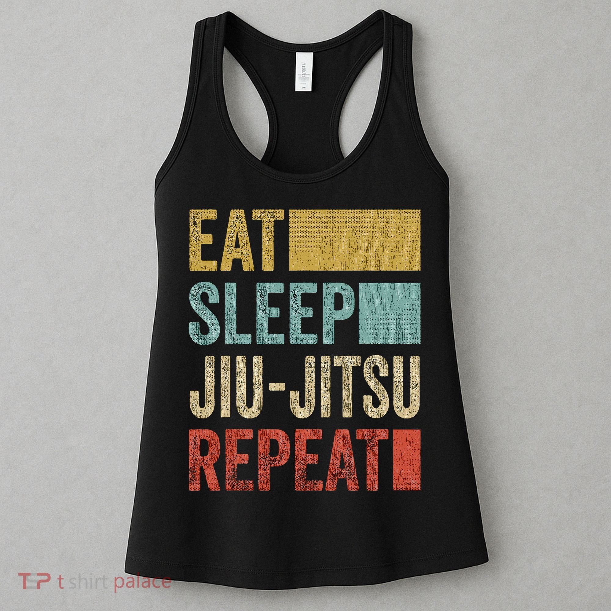 Funny Eat Sleep Jiu-Jitsu Repeat Gift Women's Tank Top