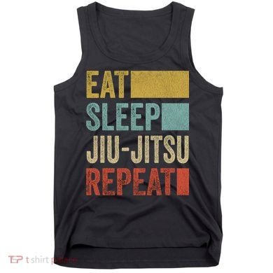 Funny Eat Sleep Jiu-Jitsu Repeat Gift Tank Top
