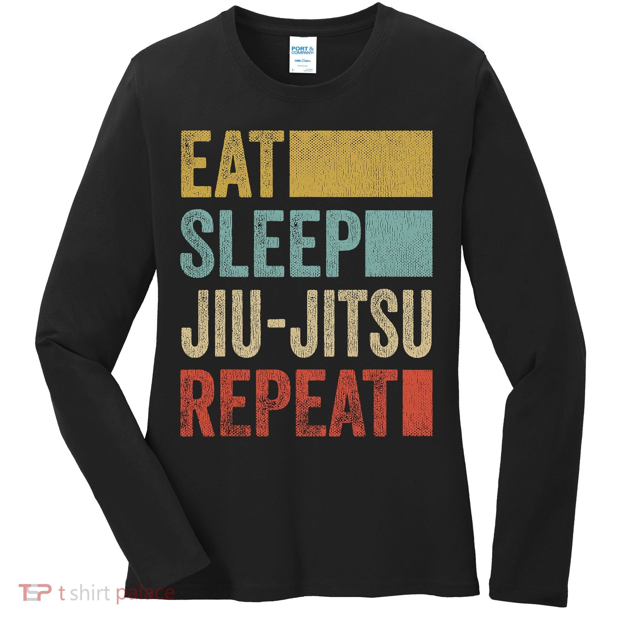 Funny Eat Sleep Jiu-Jitsu Repeat Gift Women's Long Sleeve Shirt