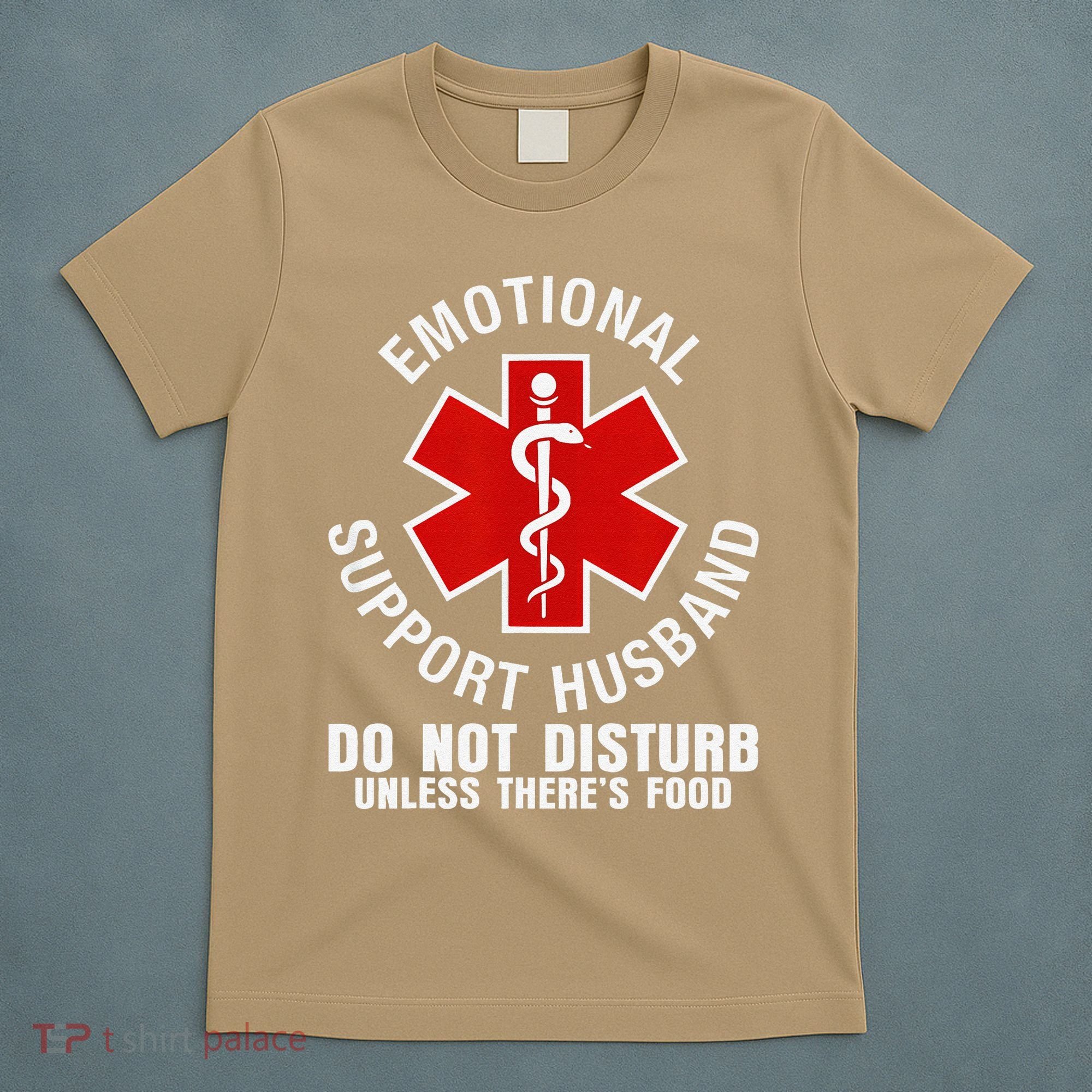 Funny Emotional Support Husband Do Not Pet Dad Humor Love T-Shirt