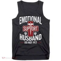 Funny Emotional Support Husband Do Not Pet Tank Top thumb 0
