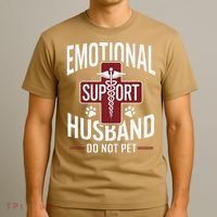 Funny Emotional Support Husband Do Not Pet T-Shirt thumb 3