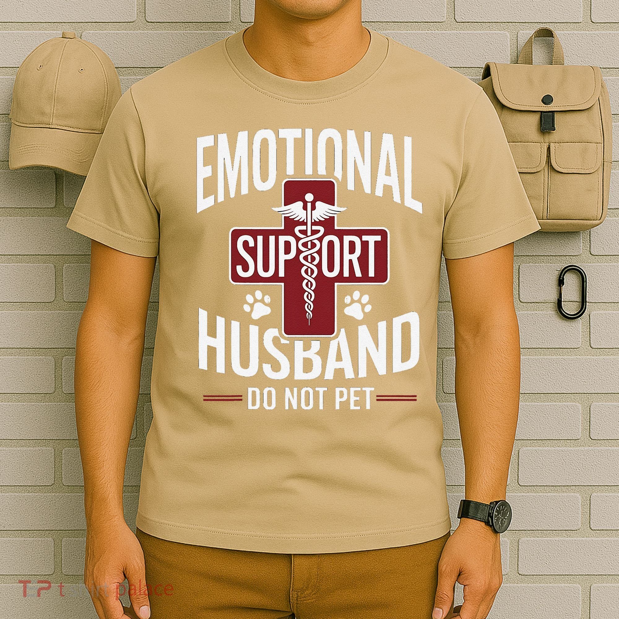 Funny Emotional Support Husband Do Not Pet T-Shirt