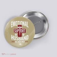 Funny Emotional Support Husband Do Not Pet Button thumb 0
