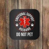 Funny Emotional Support Husband Do Not Pet Coaster thumb 0