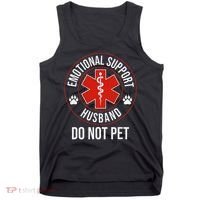 Funny Emotional Support Husband Do Not Pet Tank Top thumb 0