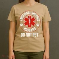 Funny Emotional Support Husband Do Not Pet T-Shirt thumb 4