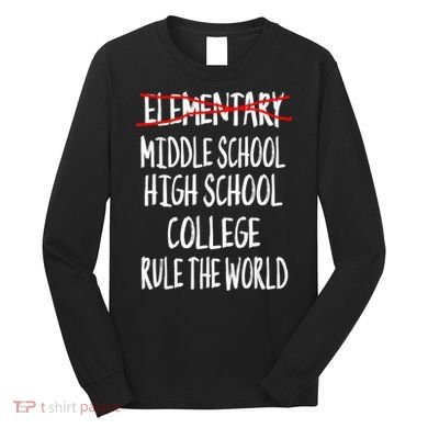 Funny Elementary School Graduation 6th Grade Graduation Long Sleeve Shirt