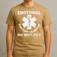Funny Emotional Support Husband Do Not Pet Dad Humour T-Shirt thumb 3