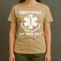 Funny Emotional Support Husband Do Not Pet Dad Humour T-Shirt thumb 4