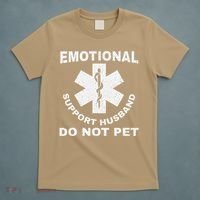 Funny Emotional Support Husband Do Not Pet Dad Humour T-Shirt thumb 5