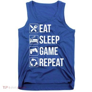 Funny Eat Sleep Game Repeat Gaming Funny Gift Funny Gift Tank Top